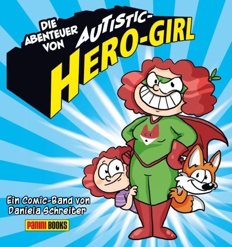Cover Die Abenteuer von Autistic Hero-Girl