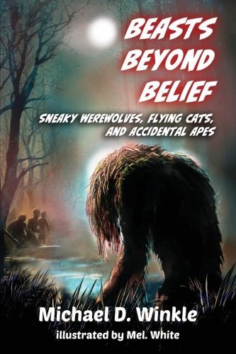 Beasts Beyond Belief Cover by Mel. White