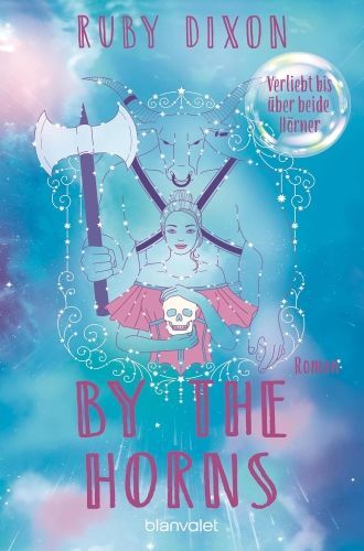 By The Horns - Verliebt bis über beide Hörner Cover von Kelly Wagner / Rita Frangie Batour