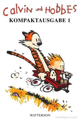 Calvin und Hobbes Kompakt 1 Cover von Bill Watterson