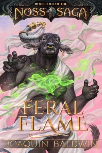 Feral Flame - Book Four of the Noss Saga Cover by Ilse Grot aka Caraid