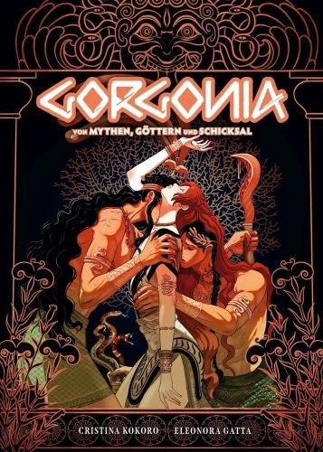 Gorgonia – Von Mythen, Göttern und Schicksal Cover von Cristina Kokoro + Eleonora Gatta