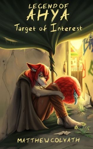 Legend of Ahya Book 1 – Target of Interest Cover by Rowena Milwain