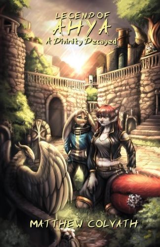 Legend of Ahya Book 5 – A Divinity Decayed Cover by Rowena Milwain