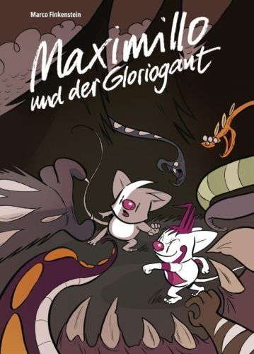 Maximillo und der Gloriogant Cover von Marco Finkenstein