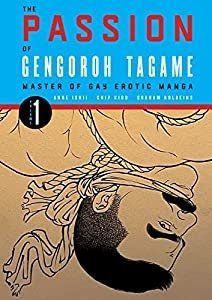 Cover The Passion of Gengoroh Tagame Vol. 1