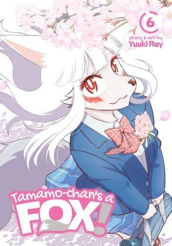 Cover Tamamo-chan's a Fox! Vol. 6