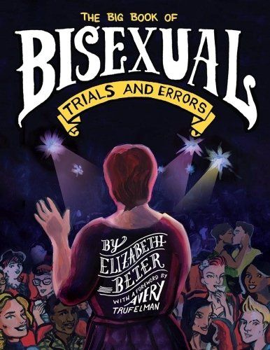 Cover The Big Book of Bisexual Trials and Errors