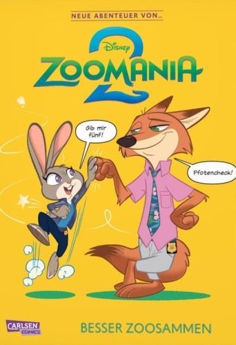 Neue Abenteuer von … Zoomania 2
Besser Zoosammen Cover