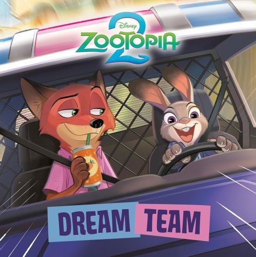 ZOOTOPIA 2 – Dream Team Cover by Disney Storybook Art Team