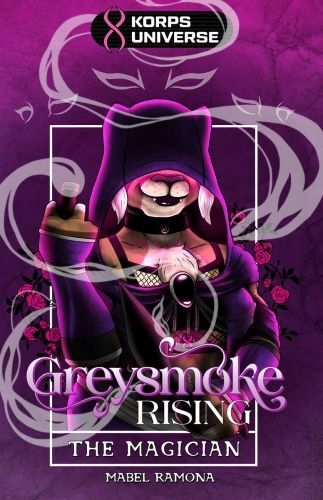 The Magician - Greysmoke Rising: Book 1 Cover by Mabel Ramona