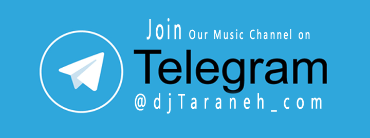 Telegram Music Channel: @djTaraneh_com