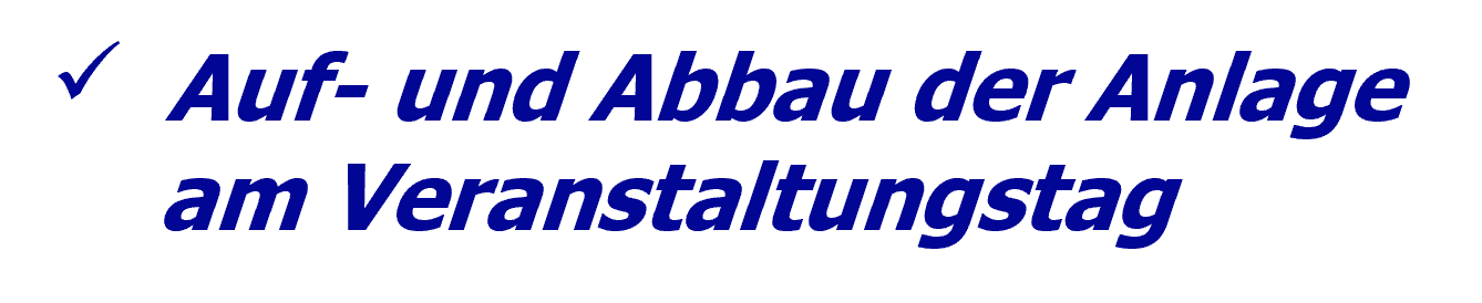 Aufbau der Anlage Schriftzug Aufbau der Anlage