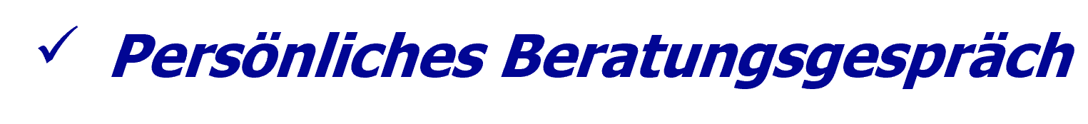 Persönliches Beratungsgespräch Persönliches Beratungsgespräch