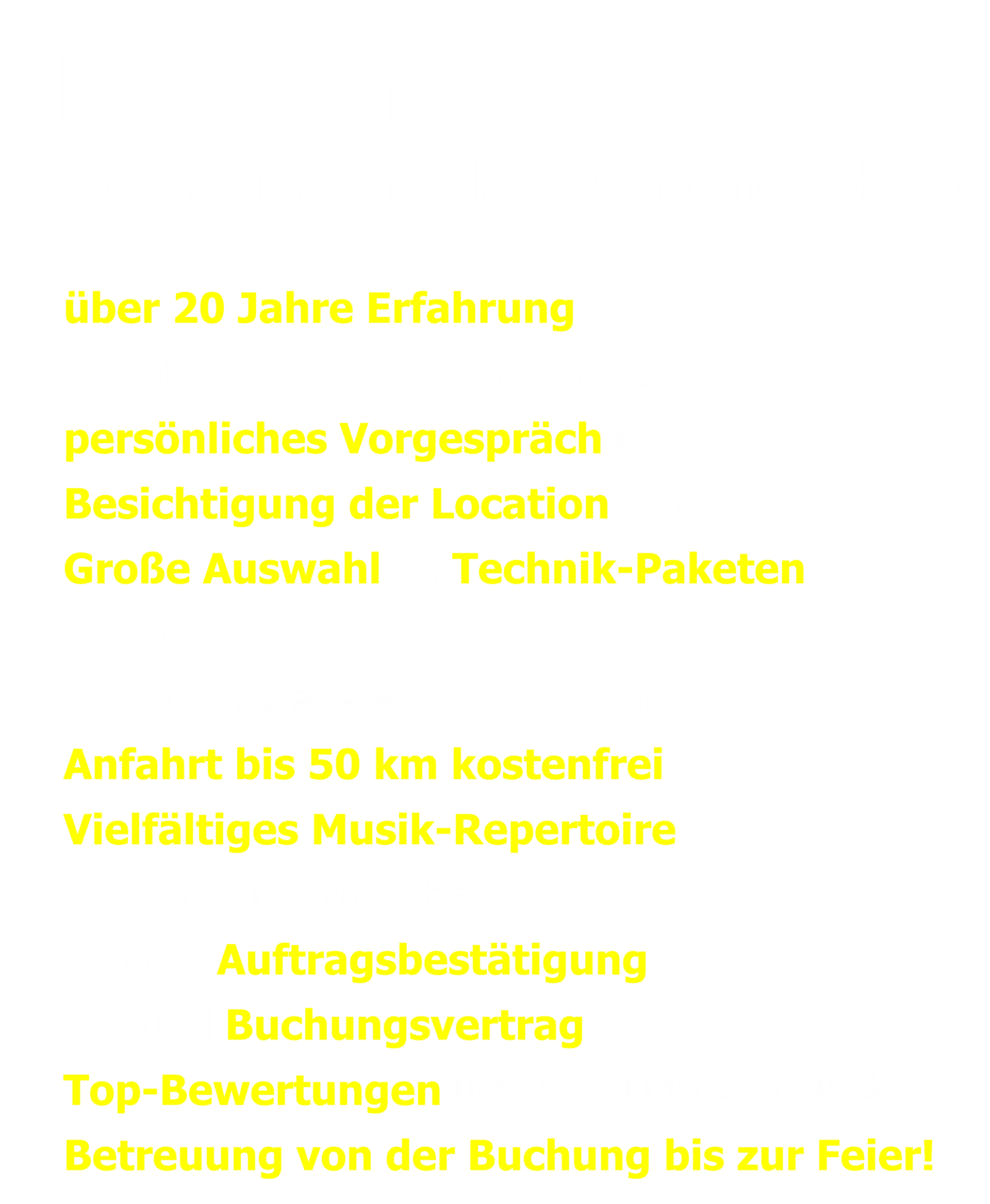 10 Gründe für eure Entscheidung 10 Gründe für die Buchung von DJ Tom