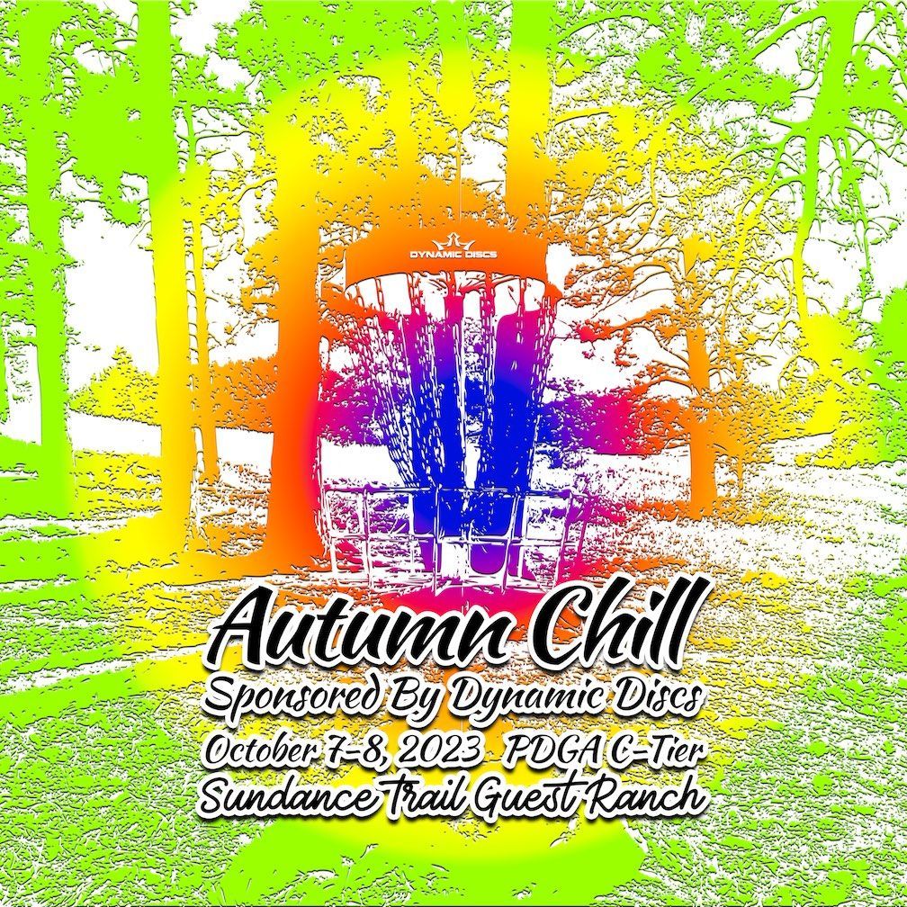 2023 Autumn Chill Sponsored by Dynamic Discs logo v1