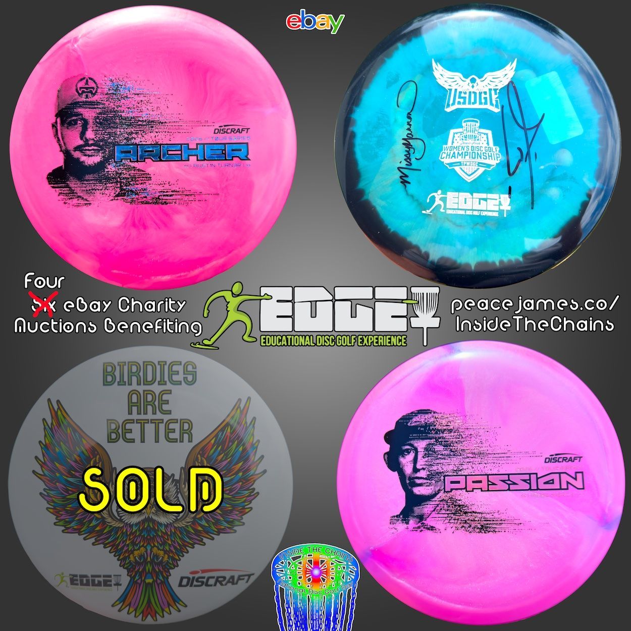 2026 Inside The Chains disc golf tournament charity auction announcement with four discs and eBay logo, E.D.G.E. logo, and Inside The Chains tournament logo.
