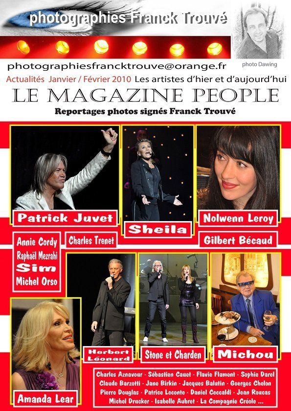 photo franck trouvé Nolwenn Leroy / Sheila / Amanda Lear / Eric Charden / Herbert Léonard / Michou / Annie Cordy / Claude Barzotti / Sébastien Cauet / Gilbert Bécaud / Stone / Patrice Leconte / Christian Delagrange / Raphaël Mezrahi / Jean - Jacques Peroni / Sophie Darel / Flavie Flament / Jean Roucas / Philippe Chevalier / Pierre Douglas / Daniel Ceccaldi / Sim / Jane Birkin / Charles Trenet / Charles Aznavour / Jacques Balutin / Claude Dubois / Georges Chelon / Fabienne Thibeault / Michel Orso / Patrick Juvet / Michel Drucker / La Compagnie Créole / Isabelle Aubret
