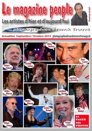 Herbert Léonard / Michel Monaco / Evelyne Leclercq / Anne-Marie David / Gibson Brothers / Jean-Pierre Descombes / Gilles Dreu / Dani Lary / Mick Micheyl / Michael Jones / Hommage André Verchuren / Charlotte Julian / Corinne Hermès / Pierre Lemarchal / Les Prêtre photo franck trouvé