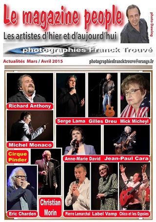 Serge Lama / Karine Ferri / Michel Monaco / Label Vamp / Jean-Paul Carra / Eric Charden / Gilles Dreu / Cirque Pinder / Anne-Marie David / Pierre Lemarchal / Mick Micheyl / Richard Anthony / Chico et les Gypsies photo franck trouvé