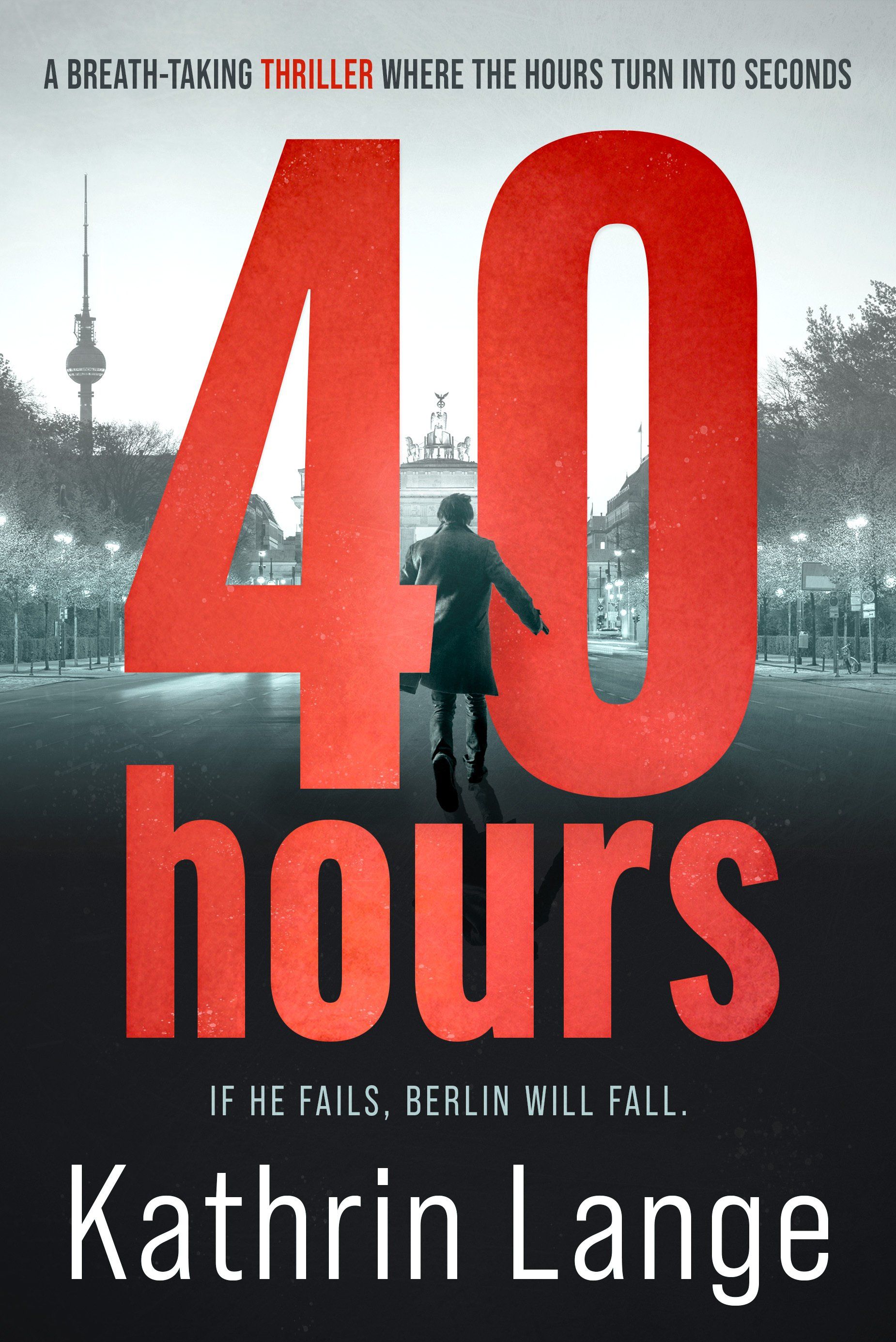 Kathrin Lange - 40 Stunden, blanvalet Cover: 40 Stunden, großer roter Text auf beigen Hintergrund, vor der Zahl ist ein angeschnittenes Stromkabel