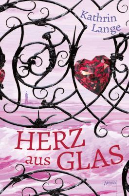 Kathrin Lange - Herz aus Glas, Arena Verlag Cover: Herz aus Glas, geschwungene Schrift auf rosa Hintergrund mit schwarzen Verzierungen und einem roten Glasherz