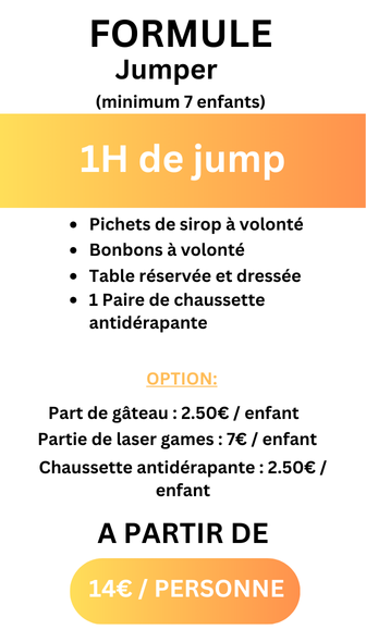 Notre formule anniversaire JUMPER