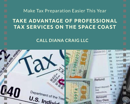 Diana Craig LLC Make Tax Preparation Easier this Year  (321) 633-0080