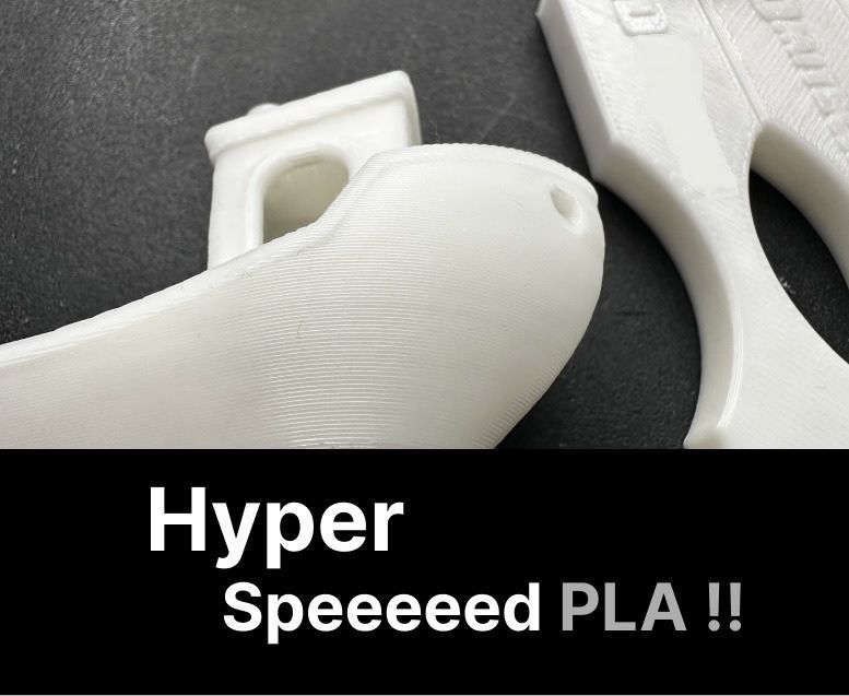 hyperspeed PLA