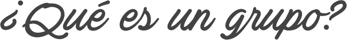 ¿Qué es un grupo? grupo de soporte asociación la grupal