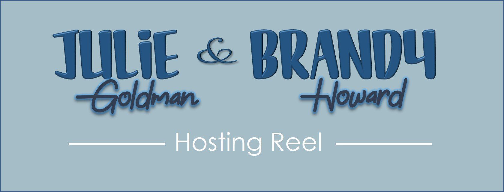 Brandy Howard Julie Goldman Hosting Reel