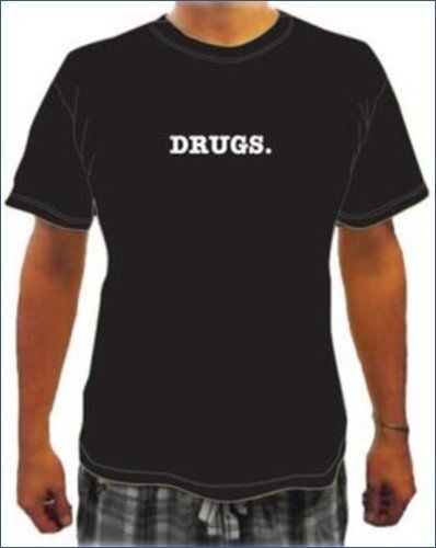 Drugs Tshirt Julie and Brandy
