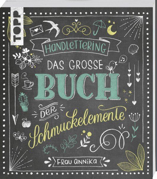 Buchcover Frech Verlag. Handlettering-Buchempfehlung von Feinrosa. Handlettering. Das große Buch der Schmuckelemente von Frau Annika.