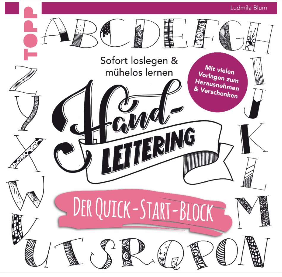 Buchempfehlung Handlettering Quick Start Block von Ludmila Blum. TOPP kreativ Verlag. Buchcover Handlettering Quick Start Block von Ludmila Blum. Handlettering lernen Buchempfehlung. Handlettering-Buch Rezension von Feinrosa Handlettering Design und Papeterie.