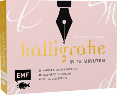 Buchempfehlung Handlettering in 15 Minuten von William Paterson. EMF Verlag. Buchcover Kalligrafie in 15 Minuten von William Paterson. Handlettering lernen Buchempfehlung. Handlettering-Buch Rezension von Feinrosa Handlettering Design und Papeterie.