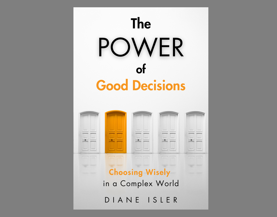 The cover art for the book, The POWER of Good Decisions