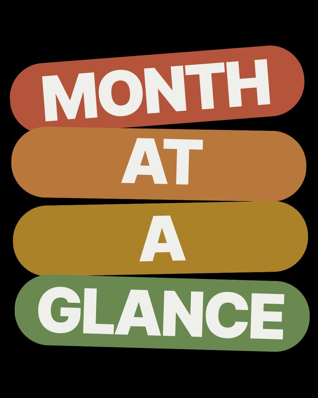 Our Month at a Glance
