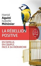 Hamid AGUINI - La Rébellion Positive