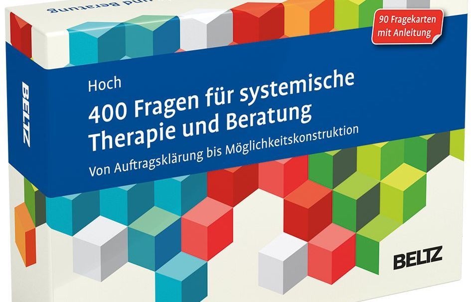 systemische Therapie 400 Fragen für systemische Therapie und Beratung – Roman Hoch