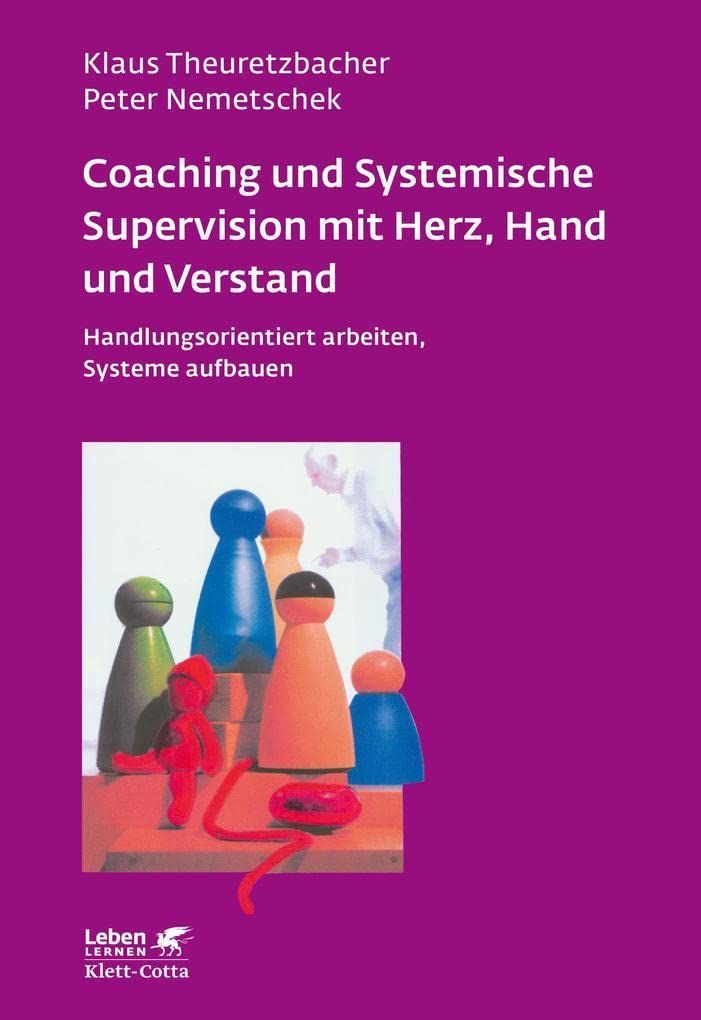 Coaching und Systemische Supervision mit Herz, Hand und Verstand Coaching und Systemische Supervision