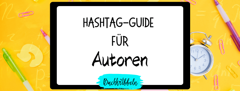Hasttag-Guide für Autoren