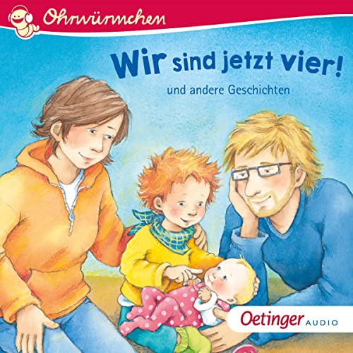 Hörbuch: Wir sind jetzt vier!  Hörbuch Wir sind jetzt vier und andere Geschichten, Vertonung von Hurra ein Baby