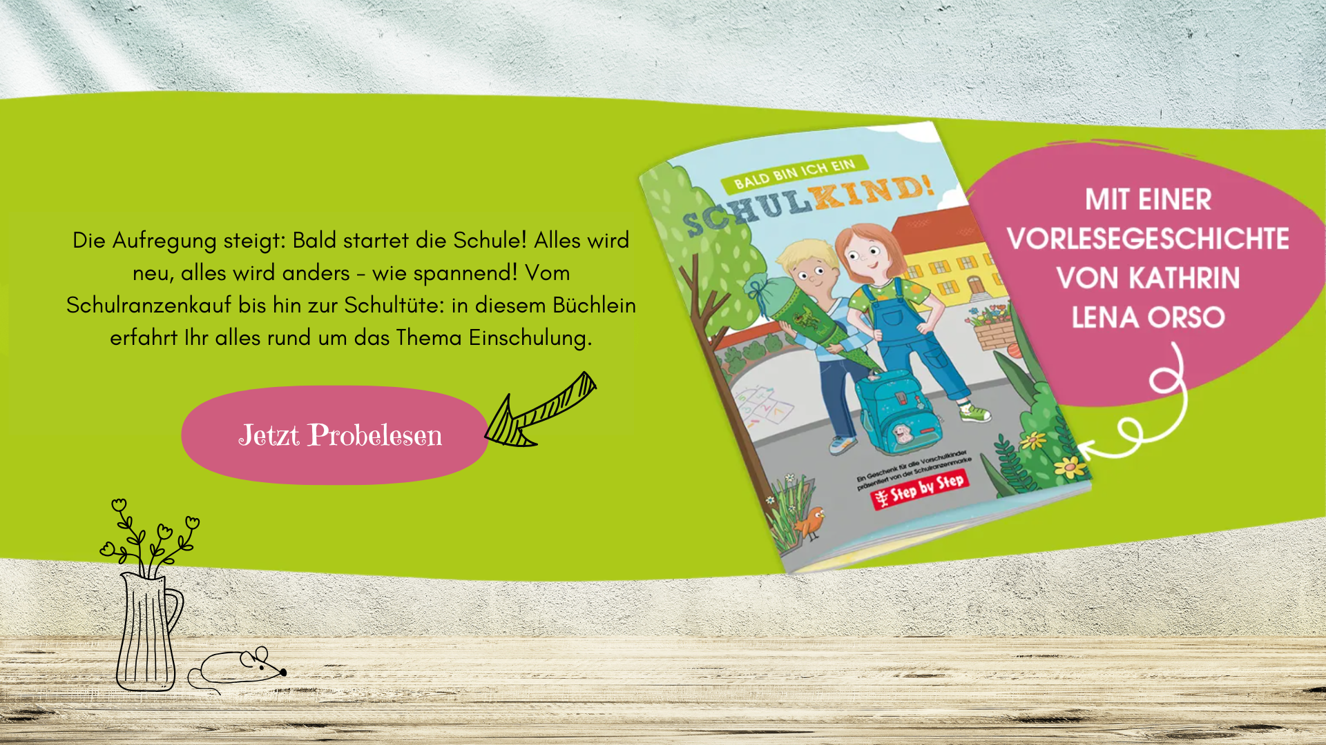 Vorschulratgeber von Step by Step: Bald bin ich ein Schulkind, Vorlesegeschichte von Kathrin Lena Orso