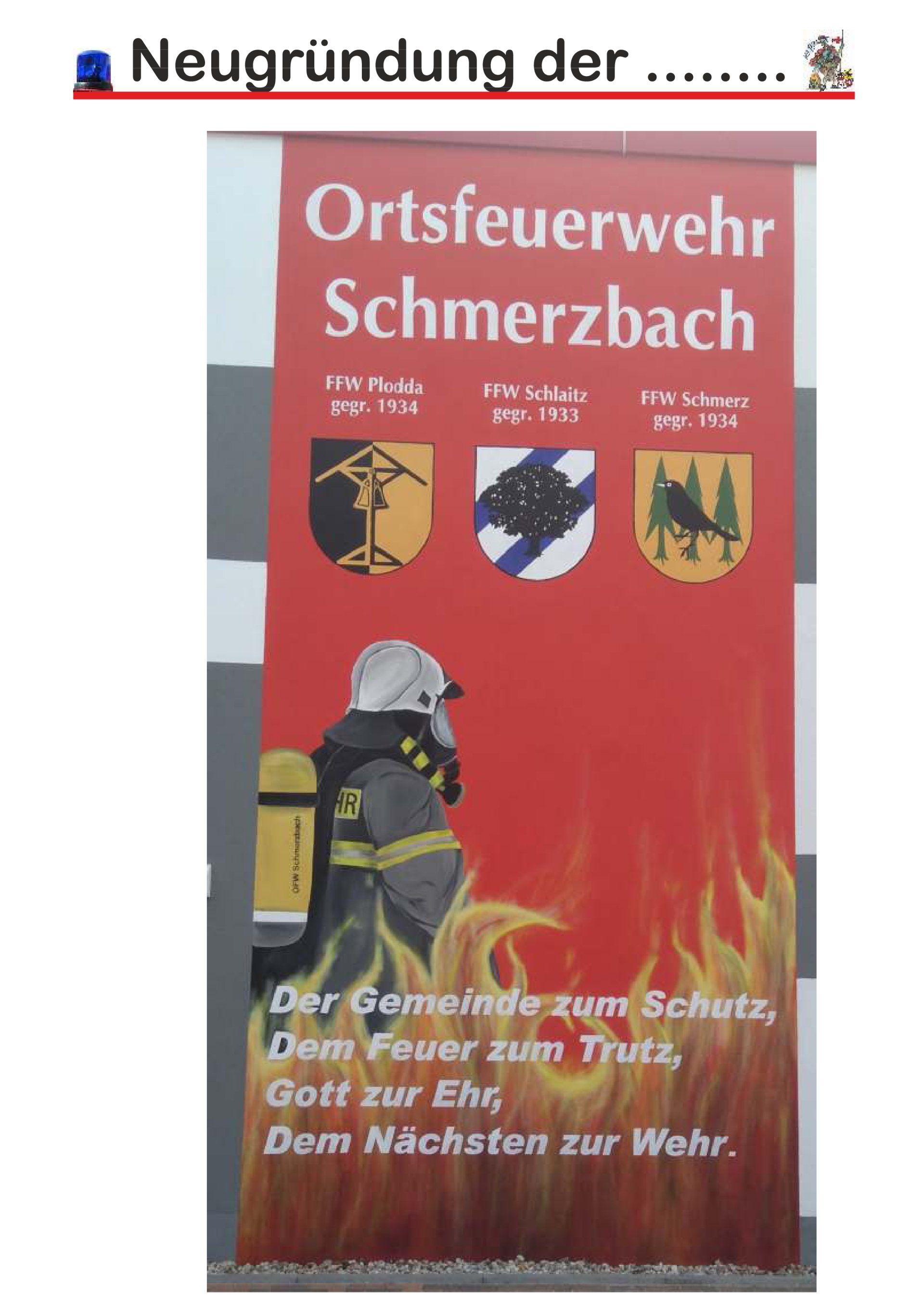 Neugründung Orts-FW Schmerzbach Neugründung Orts-FW Schmerzbach
