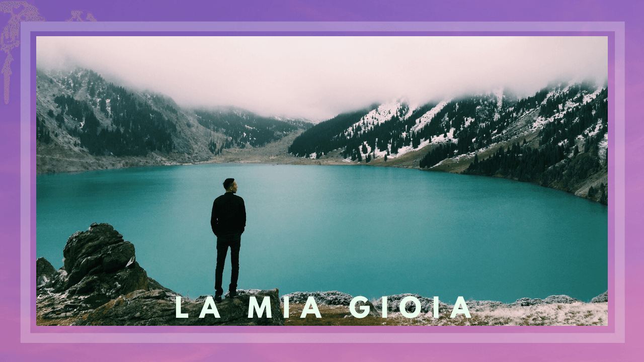 la mia gioia view