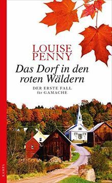 Louise Penny, Canada, crime, lovable, Kampa Verlag
