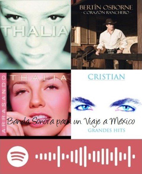 Código Spotify Playlist Banda Sonora para un Viaje a México