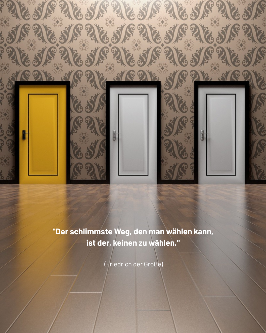 Ein Raum mit vielen Türen.