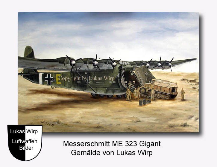 Bilder der Messerschmitt Me323 Gigant Messerschmitt ME 323 Gigant Afrika Korps