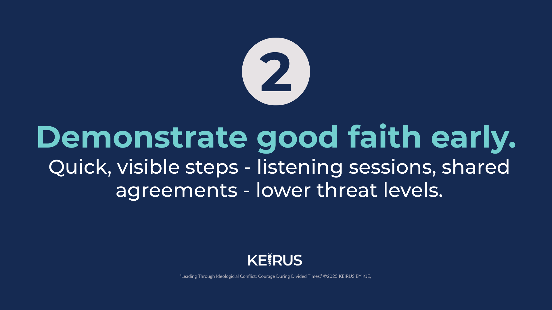 Five ways to lead courageously during divided times, KEIRUS BY KJE
